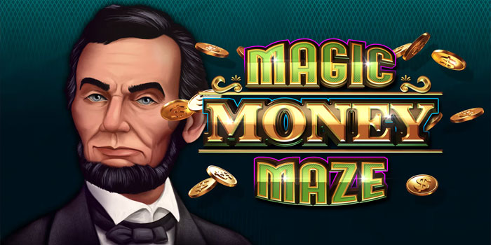 Cara Main Slot Magic Money Maze Supaya Cuan Maksimal